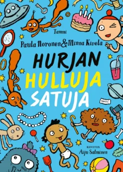 Hurjan hulluja satuja