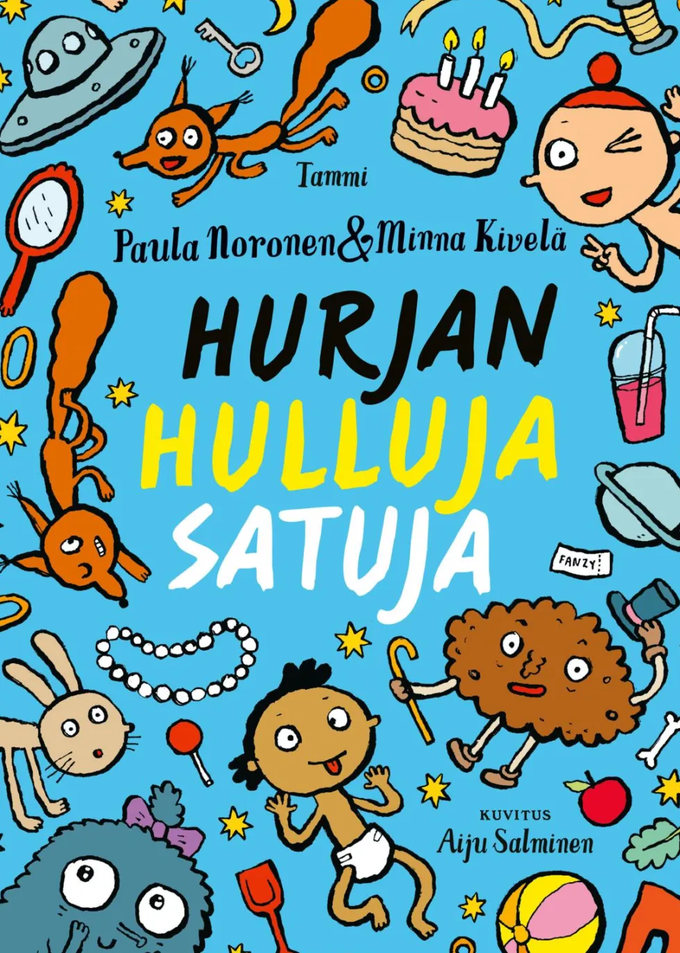 Hurjan hulluja satuja