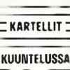 Huumekartellit kuuntelussa