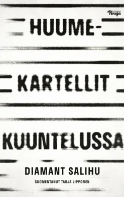 Huumekartellit kuuntelussa