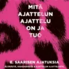 Hymy. Mitä ajattelun ajattelu on ja tuo