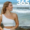 365 - Hyvä elämä