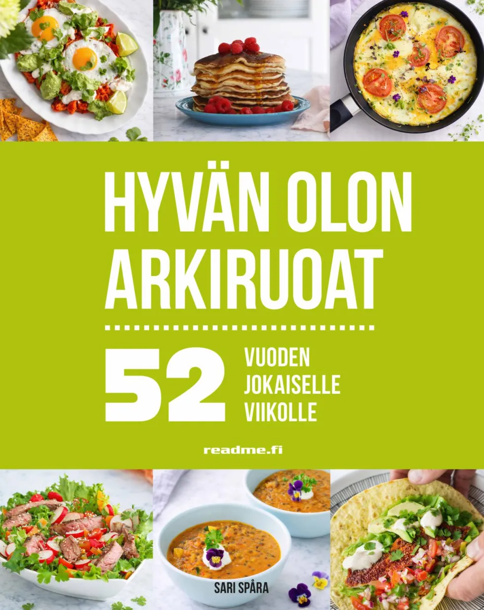 52 - Hyvän olon arkiruoat vuoden jokaiselle viikolle
