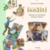 Ihmeellinen isoäiti: ideoita ja oivalluksia yhteisiin hetkiin