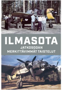 Ilmasota - Jatkosodan merkittävimmät taistelut