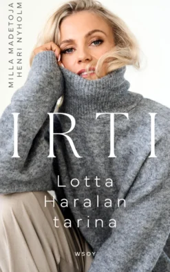 Irti – Lotta Haralan tarina (signeerattu)