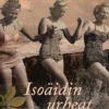 Isoäidin urheat ystävät