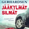 Jääkylmät silmät