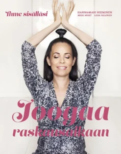 Joogaa raskausaikaan - Ihme sisälläsi