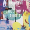 Järjettömiä asioita