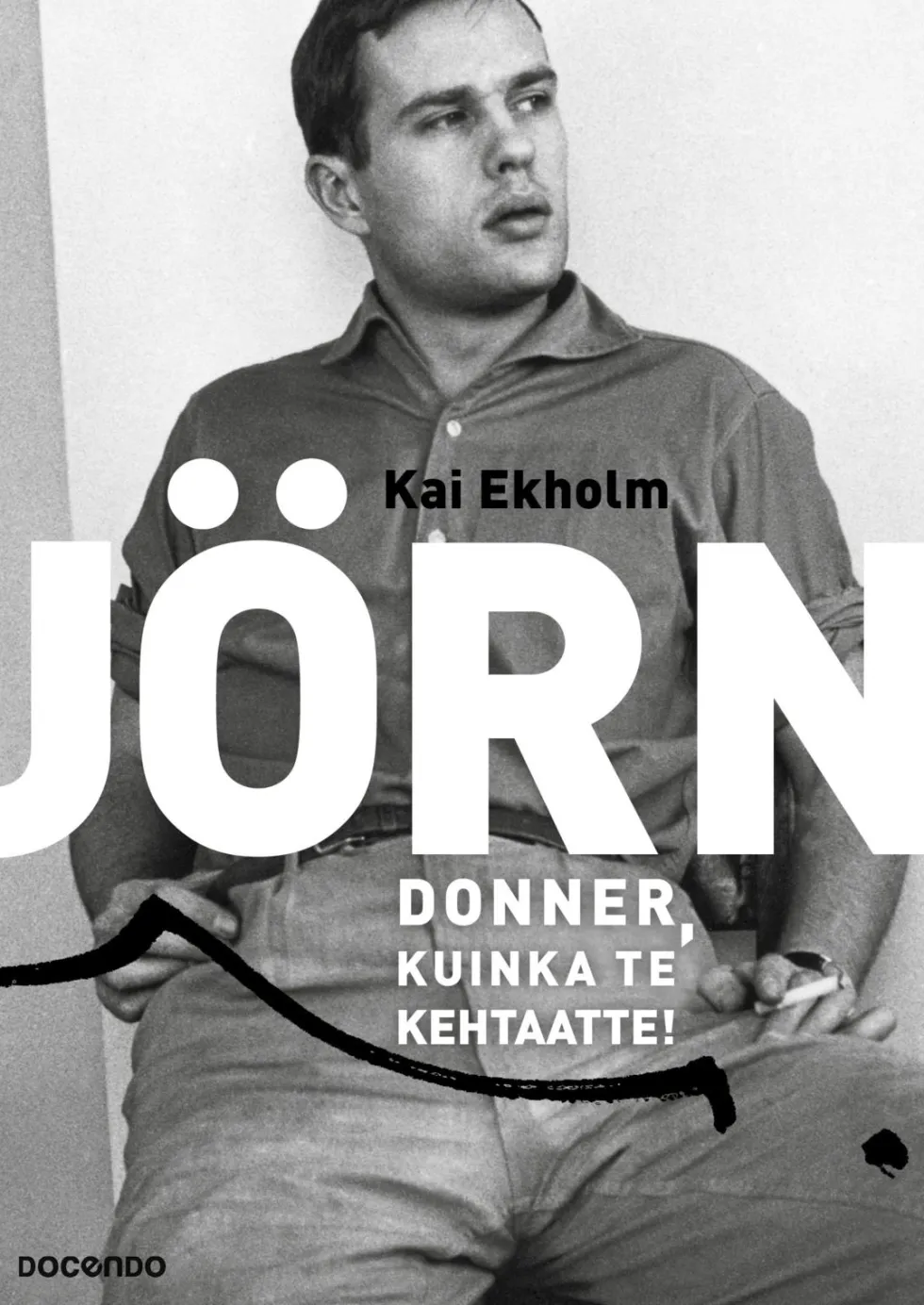 Jörn Donner, kuinka te kehtaatte