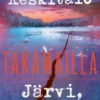 Järvi, joka murtui
