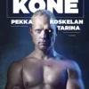Jäätävä kone - Pekka Koskelan tarina
