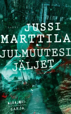 Julmuutesi jäljet