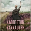 Kadotetun rakkauden vuodet