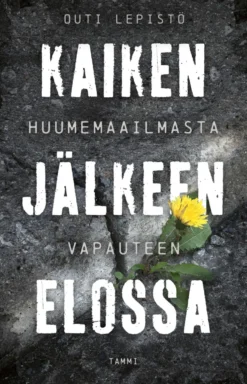Kaiken jälkeen elossa