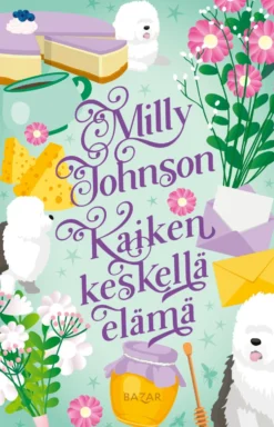 Kaiken keskellä elämä