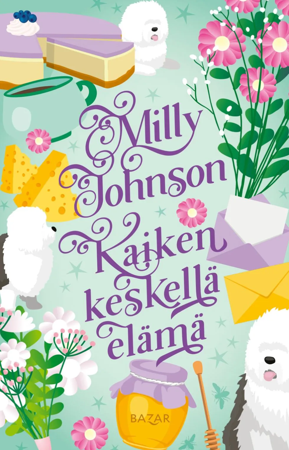 Kaiken keskellä elämä