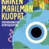 Kaiken maailman kuopat