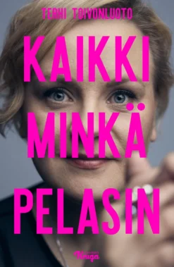 Kaikki minkä pelasin