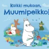 Kaikki mukaan, Muumipeikko!