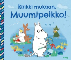 Kaikki mukaan, Muumipeikko!