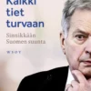 Kaikki tiet turvaan