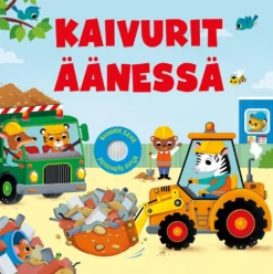 Kaivurit äänessä