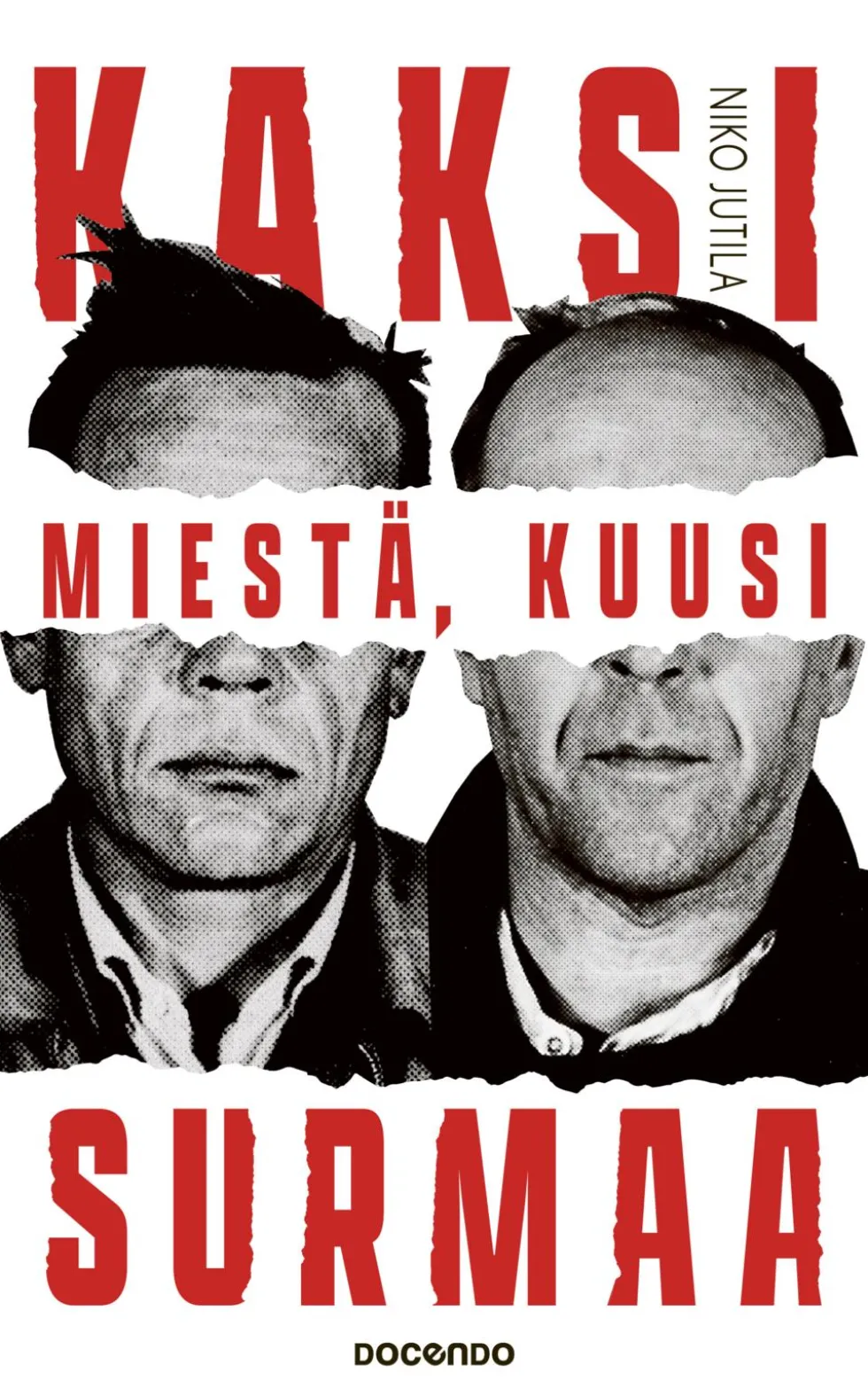 Kaksi miestä, kuusi surmaa