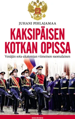 Kaksipäisen kotkan opissa