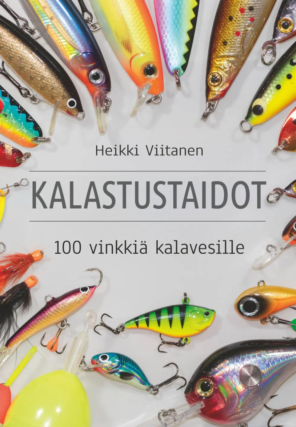 Kalastustaidot - 100 vinkkiä kalastajalle
