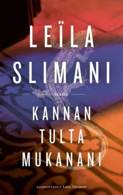 Kannan tulta mukanani