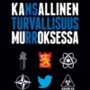 Kansallinen turvallisuus murroksessa