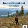 Kansallispuistot tutuiksi - Salaiset kansiot