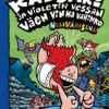 Kapteeni Kalsari ja Violetin Vessan väen vinha vahinko (nelivärinen)