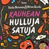 Kauhean hulluja satuja