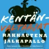 Kentänvaltaajat
