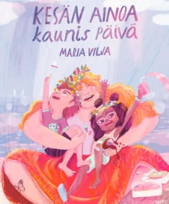 Kesän ainoa kaunis päivä