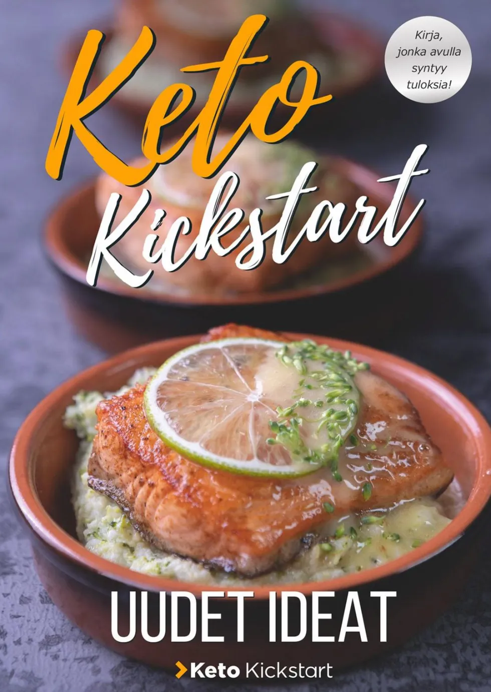 Keto Kickstart - Uudet ideat