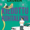 Kiedottu kohtaloon