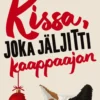 Kissa, joka jäljitti kaappaajan