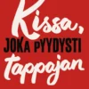 Kissa, joka pyydysti tappajan