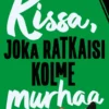 Kissa, joka ratkaisi kolme murhaa