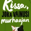 Kissa, joka vainusi murhaajan