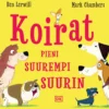 Koirat - Pieni, suurempi, suurin
