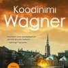 Koodinimi Wagner