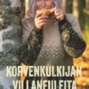 Korvenkulkijan villaneuleita