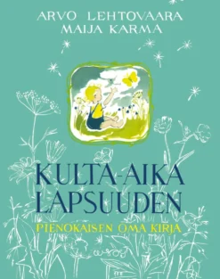 Kulta-aika lapsuuden