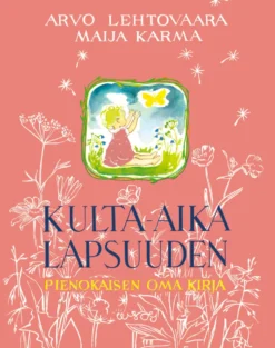 Kulta-aika lapsuuden