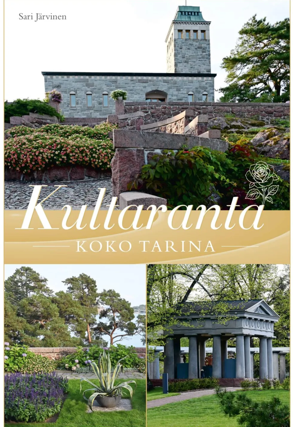 Kultaranta - Koko tarina